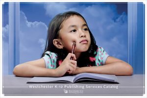 Westchester K-12 Publishing Services Catalog 2019